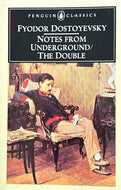 Notes from Underground and The Double