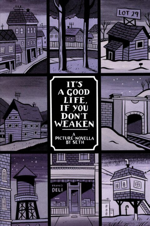 It's a Good Life, If You Don't Weaken