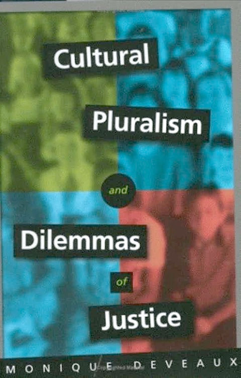 Cultural Pluralism and Dilemmas of Justice
