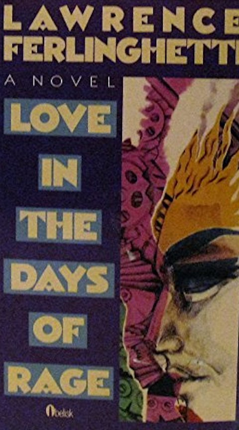 Love In The Days Of Rage