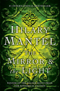 The Mirror and the Light