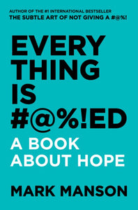 Everyting is 3@%!ED