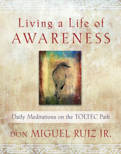 Living a Life of Awareness