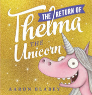 The Return of Thelma the Unicorn