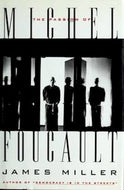 The Passion of Michel Foucault