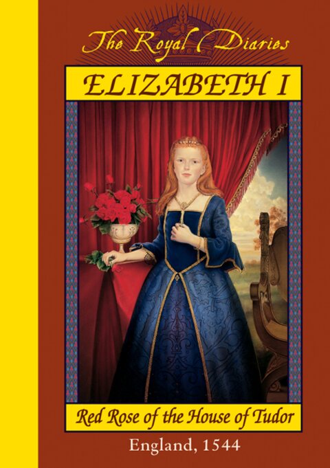 Royal Diaries: Elizabeth I