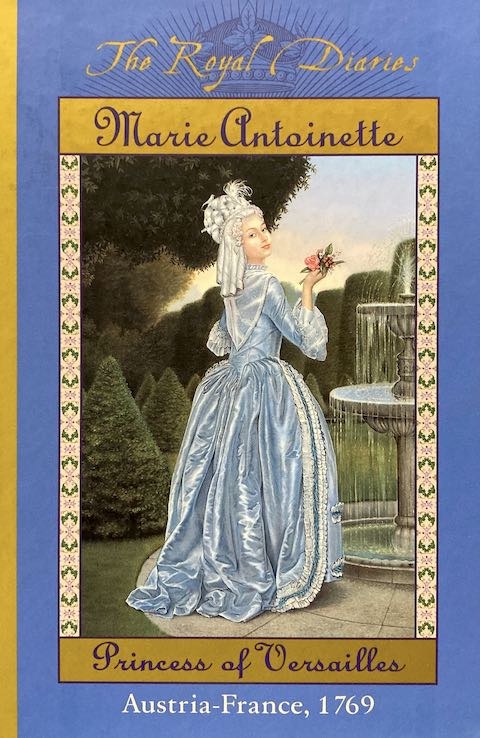 Royal Diaries: Marie Antoinette
