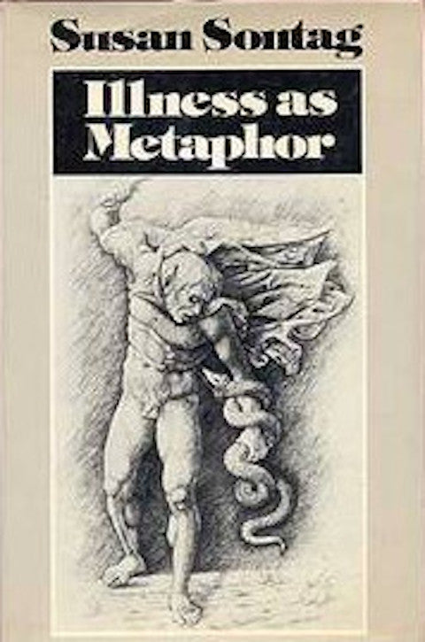 Illness as Metaphor