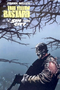Sin City Volume 4: That Yellow Bastard – Janus Books
