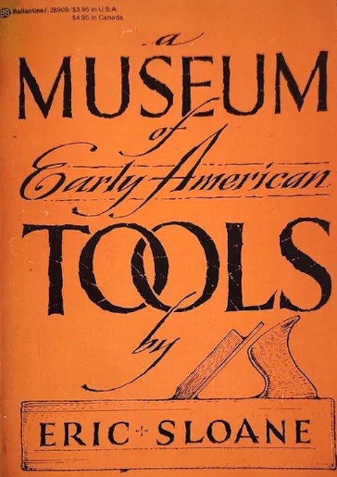 A Museum of Early American Tools
