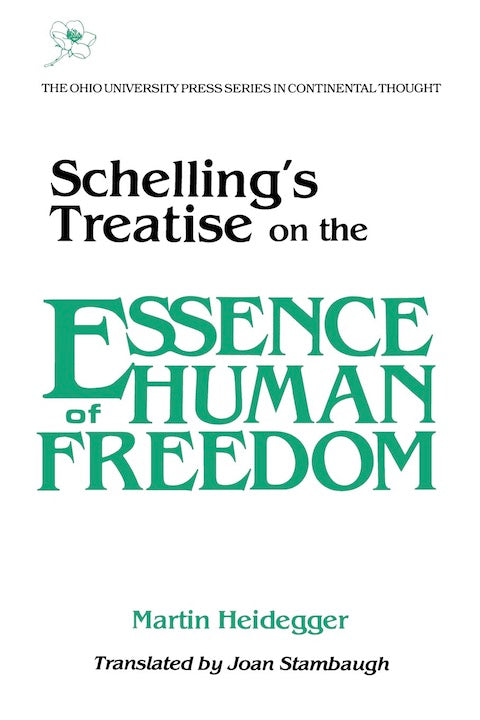 Schelling’s Treatise on the Essence of Human Freedom: On Essence Human Freedom (Volume 8)