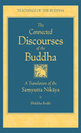 The Connected Discourses of the Buddha