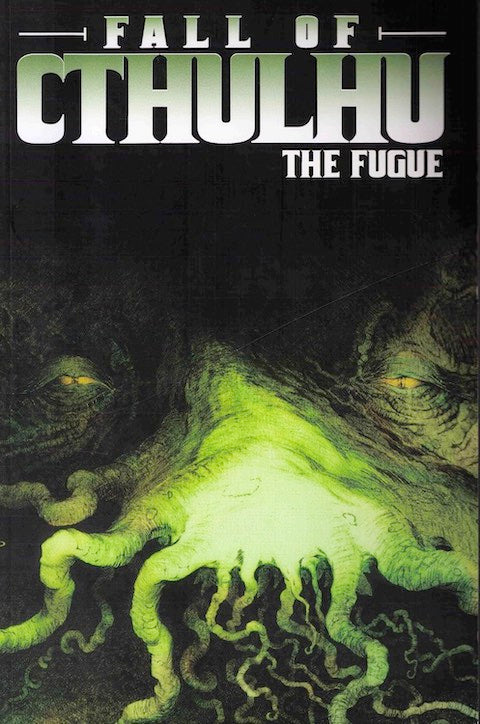 Fall Of Cthulhu: the Fugue