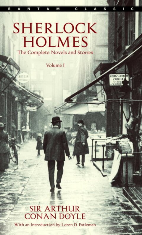Sherlock Holmes: The Complete Novels and Stories