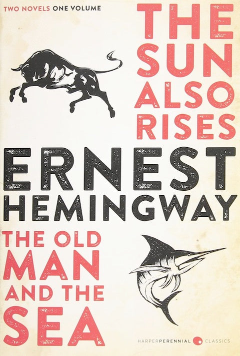 The Sun Also Rises and The Old Man And The Sea