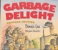Garbage Delight: Another Helping