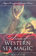 Secrets of Western Sex Magic