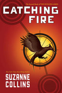 Catching Fire: Hunger Games, Book Two