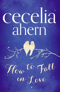 How To Fall In Love