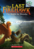 The Battle for Perodia: The Last Firehawk #6