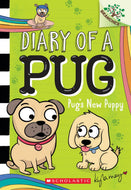 Pug's New Puppy: A Branches Book