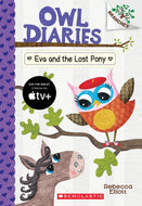 Eva and the Lost Pony: A Branches Book