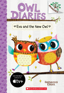 Eva and the New Owl: A Branches Book