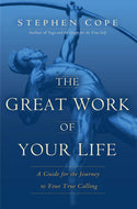 The Great Work of Your Life