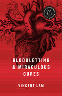 Bloodletting and Miraculous Cures 