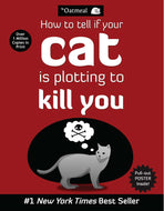 How to Tell If Your Cat Is Plotting to Kill You