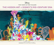 The Hidden Art of Disney's Mid-Century Era 