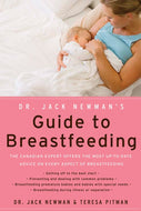 Dr. Jack Newman's Guide To Breastfeeding
