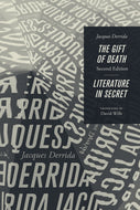 The Gift of Death; Literature in Secret