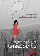 Becoming Unbecoming