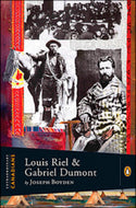 Extraordinary Canadians: Louis Riel and Gabriel Dumont