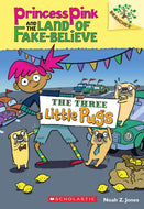 The Three Little Pugs: A Branches Book