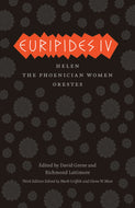 Helen; The Phoenician Women; Orestes