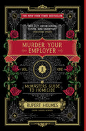Murder Your Employer