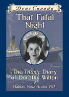 Dear Canada: That Fatal Night