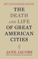 The Death and Life of Great American Cities