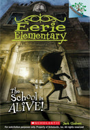 The School is Alive!: A Branches Book