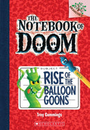 Rise of the Balloon Goons: A Branches Book