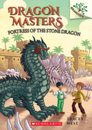 Fortress of the Stone Dragon: A Branches Book