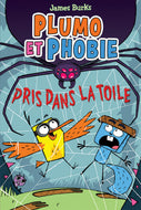 Plumo et Phobie : N° 5 - Pris dans la toile