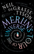 Merlin's Tour of the Universe