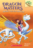 Saving the Sun Dragon: A Branches Book