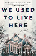 We Used to Live Here
