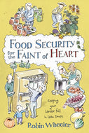 Food Security for the Faint of Heart