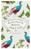 Red Classics Great Food Recipes From the White Hart Inn