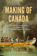 The Making of Canada